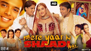 Mere Yaar Ki Shaadi Hai Movie All SongsJimmy ShergillTulip JoshiUday ChopraMUSICAL WORLD [upl. by Eelyab]