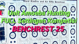 Menembak Benchrest 25 meter Menggunakan unit Chamber Amoeba Hunting yg sdh Beralih ke Spec Kompetisi [upl. by Camilia184]