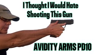 I Thought Id Hate It Avidity Arms PD10 [upl. by Sinegold]