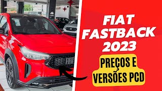 PREÇOS FIAT FASTBACK 2023 PCD [upl. by Benoit634]