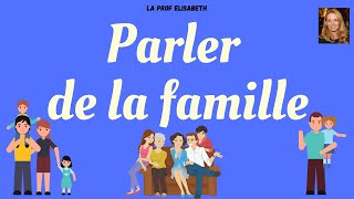 Parler de la famille en français Niveau A1 de FLE  Delf A1 English subtitles available 😉 [upl. by Ronal]