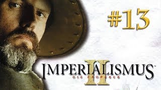 Lets Play Imperialismus 2  England 13 Sturm auf die Hauptstadt deutsch  gameplay [upl. by Florance]