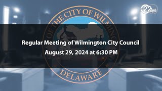 Regular Meeting of Wilmington City Council  8292024 [upl. by Kironde]