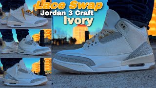 Lace Swap 🔥 Jordan 3 Craft Ivory  On Feet [upl. by Rosene36]