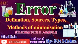 Errors Definition amp SourcesTypes of errors  Methods of Minimization Pharmaceutical Analyses [upl. by Pavel]