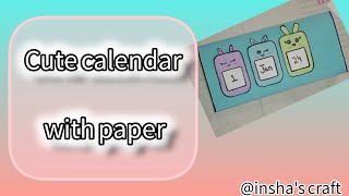 cute calendar with paper  how to make calendar with paper  step by step method [upl. by Sokem]