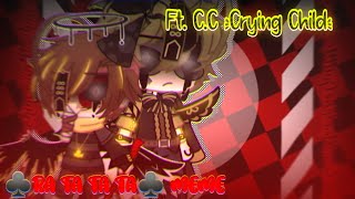 ♣Ra Ta Ta Ta♣ Meme 🧸Ft CC  Crying Child 🧸 Gacha Club [upl. by Enrahs]