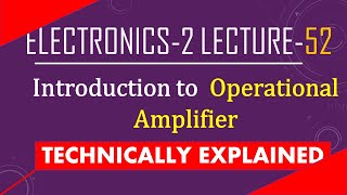 Introduction to Operational AmplifierIntroduction to OpampOperation amplifier basics [upl. by Ahron357]