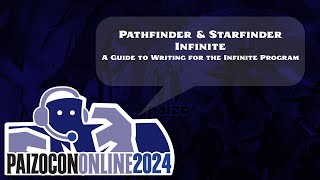 PaizoCon 2024 Writing for Pathfinder and Starfinder Infinite [upl. by Ahcas]