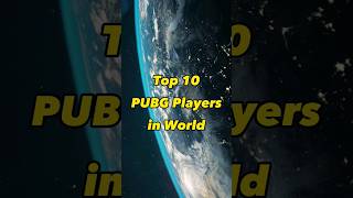 Top 10 PUBG Players in World bestpubgplayers pubgchampionship pubggameplay [upl. by Aliber]