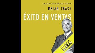 Éxito en ventas AudioLibro  Brian Tracy [upl. by Markiv160]