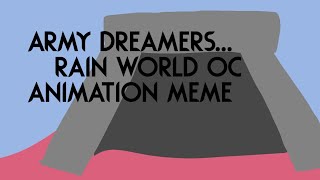 Army dreamers  Rain World OC animation [upl. by Dnomyaw418]