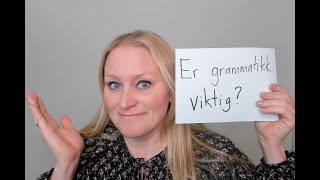 Video 1115 Er grammatikk viktig [upl. by Nallid159]