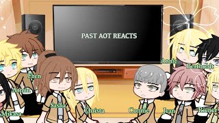 Past AOT reacts  Part 1  Eremika • Nicosasha • Aruani  kyo Read Desc [upl. by Nnaeitak641]