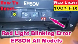 Reset Epson L220 L360 L310 L130 L365  Solved Red Light Blinking Epson L SeriesHow To Reset [upl. by Cassandry]