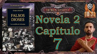 Falsos Dioses  Capítulo 7  Novela 2 de la Herejía de Horus  Warhammer 40K [upl. by Aicirtan]