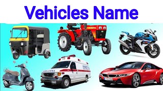 Vehicles Name  Vehicles Name for Kids  Vehicles  Name Of Vehicles [upl. by Ardnekan715]