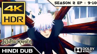 Gojo Gets Sealed Jujutsu Kaisen Season 2 EP 9 amp 10 4K 60 FPS Hindi Dub Reaction [upl. by Dawes775]