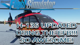 Microsoft Flight Simulator  H135 UPDATED  Configuring The EFB [upl. by Asyar]