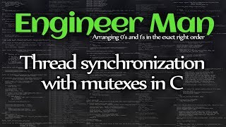 Thread synchronization with mutexes in C [upl. by Madelena]