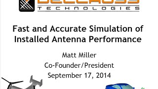 Fast and Accurate Simulation of Installed Antenna Performance [upl. by Barber]