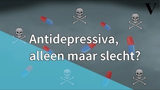 Antidepressiva alleen maar slecht [upl. by Reeve]