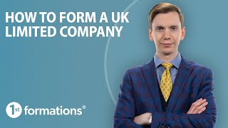 How to form a UK limited company [upl. by Webber139]