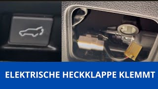 Elektrische Heckklappe klemmt geht nicht auf oder zu [upl. by Peadar163]