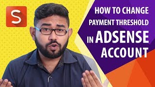 How to Change Payment Threshold in AdSense [upl. by Jennine]