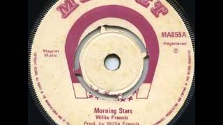 Willie Francis  Morning Stars 1973 [upl. by Ferna]