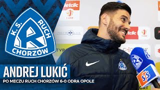 Andrej Lukić po meczu Ruch Chorzów 60 Odra Opole 29112024 [upl. by Hunsinger]