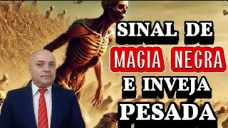 8 SINAIS DE MAGIA NEGRA E INVEJA PESADA [upl. by Euginimod]