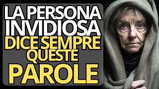 9 INDICATORI INFALLIBILI per Riconoscere una PERSONA INVIDIOSA nella Tua Vita  Relazioni e Saggezza [upl. by Maidel]