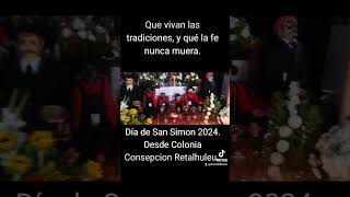 Día de San Simon 2024 [upl. by Ragucci]