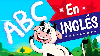 EL ABECEDARIO En Inglés Canciones infantiles  The ABC Song [upl. by Liamsi]