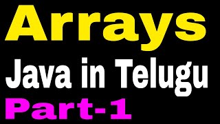 Arrays in Java Telugu Part1 [upl. by Apicella]