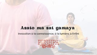 Asato ma sat gamaya  lumière et connaissance [upl. by Lesser]