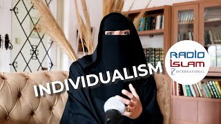 This is why Individualism is Bad  Muallimah Shakirah Hunter [upl. by Jaehne]