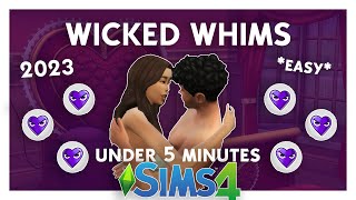 HOW TO INSTALL WICKEDWHIMS SIMS 4 2023 IN UNDER 5 MINUTES EASY [upl. by Romelda]