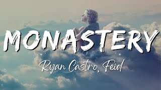 Ryan Castro Feid  Monastery LyricsLetra [upl. by Sirovart]