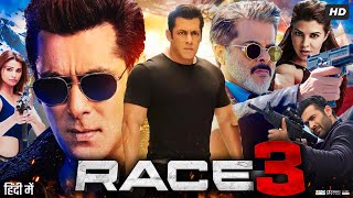 Race 3 Full Movie HD  Salman Khan  Jacqueline  Anil Kapoor  Bobby Deol  Daisy  Review amp Facts [upl. by Akram]