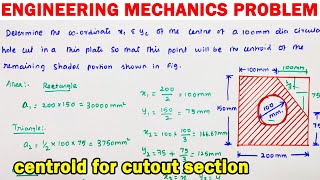 Engineering mechanics solved problem centroid for cutout section centroidal distance centroid [upl. by Martijn]