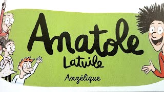 Anatole Latuile  Anzélique [upl. by Sabir]