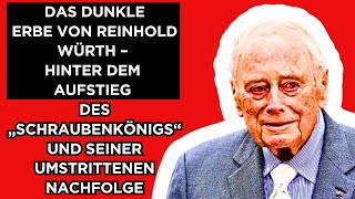 🔴Das dunkle Erbe von Reinhold Würth – Hinter dem Aufstieg des „Schraubenkönigs“ [upl. by Cheston]