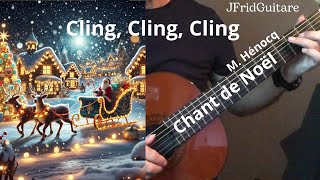 Cling Cling Chant de Noel [upl. by Ilanos615]