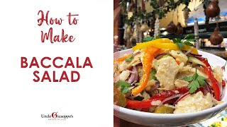 How to Make the BEST Baccala Salad  Uncle Giuseppes Recipes  Episode 6 [upl. by Geof]