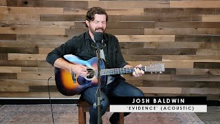 Josh Baldwin  Evidence acoustic [upl. by Farah]