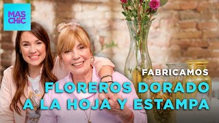 CÓMO HACER FLOREROS DORADO a la HOJA y ESTAMPA 💐  Mas Chic [upl. by Regdor415]