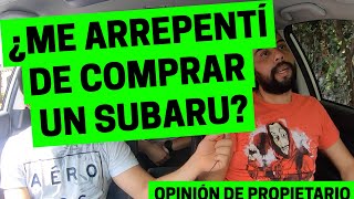 EXPERIENCIA de propietario con un SUBARU  Motoren Mx [upl. by Zinck]