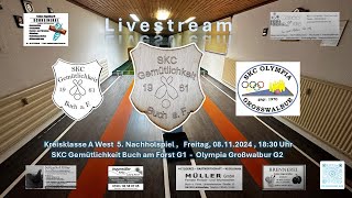 Gemütlichkeit Buch G1 vs Olympia Großwalbur G2 [upl. by Asiul]